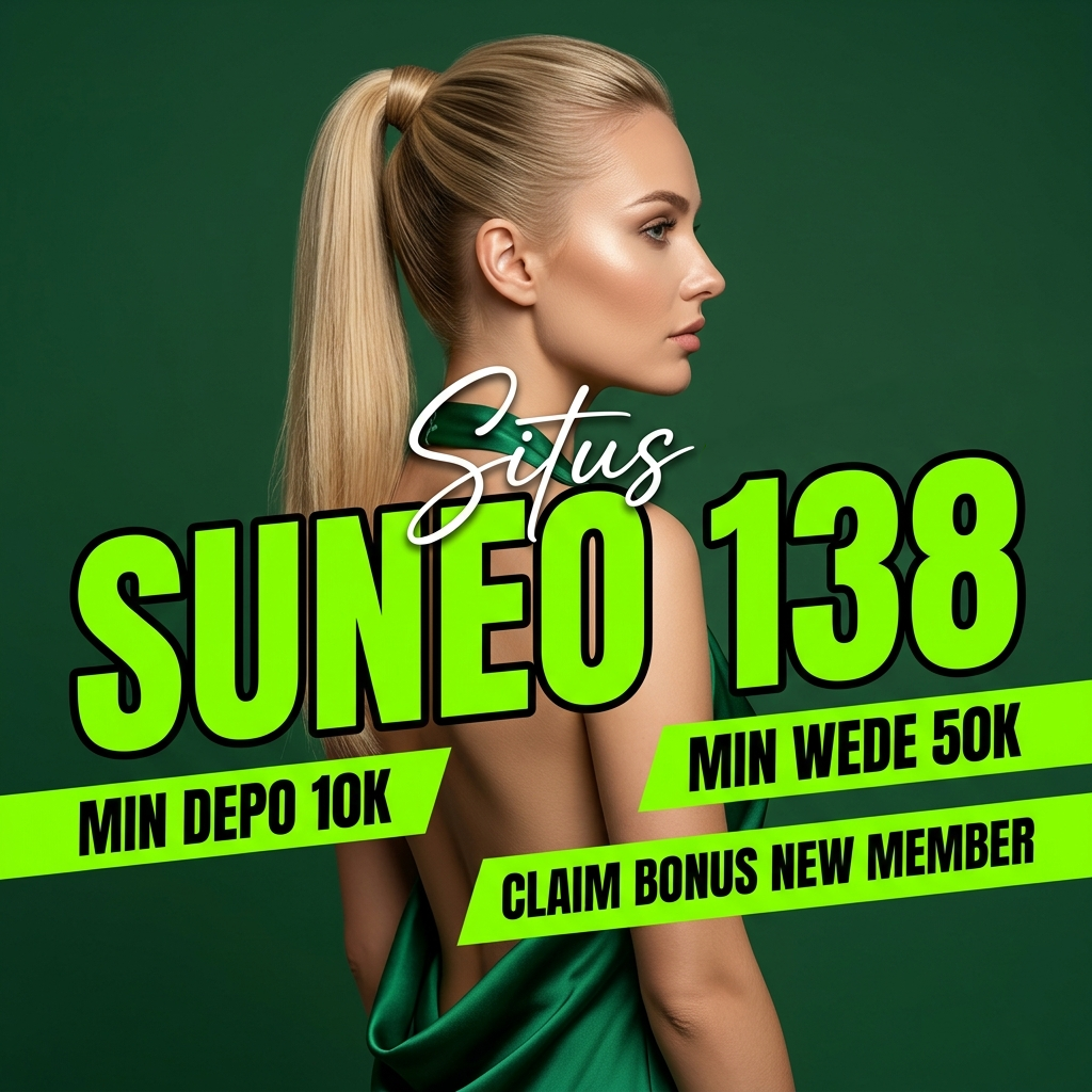 SUNEO138 ⭐ Penyedia Situs Gacor Resmi dengan Bonus Melimpah